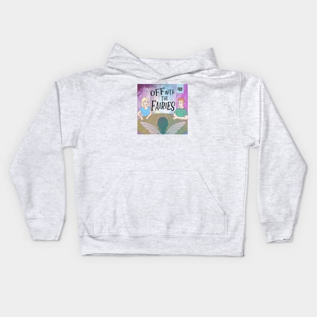 Off With the Fairies Cover Kids Hoodie by That's Not Canon Productions